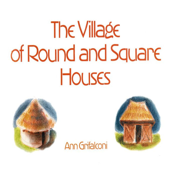 The Village of Round & Square Houses