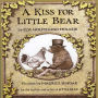 A Kiss for Little Bear