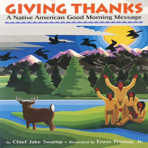 Giving Thanks: A Native American Good Morning Message