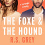 The Foxe & the Hound: A Romantic Comedy