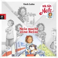 Ich bin Nele - Nele macht eine Reise