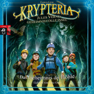 Krypteria - Jules Vernes geheimnisvolle Insel. Das Geheimnis der Höhle: Band 1 (Abridged)