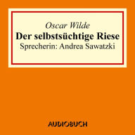 Der selbstsÃ¼chtige Riese