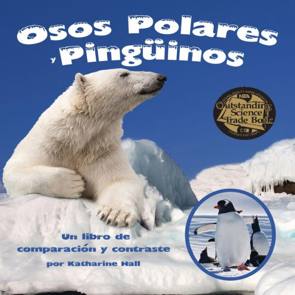 Osos Polares y Pingüinos: Un libro de comparación y contraste