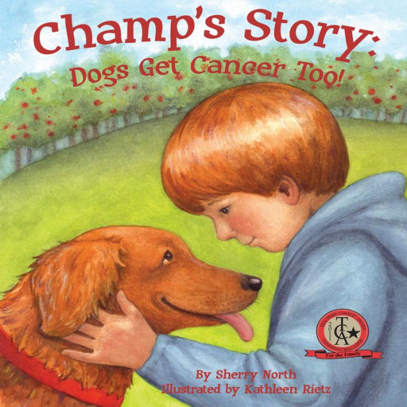 Champ's Story: Dogs Get Cancer Too!