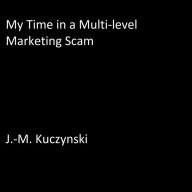 My Time in a Multilevel Marketing Scam