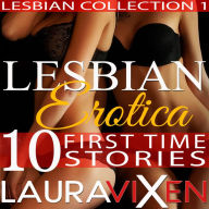 10 First Time Stories (Lesbian Collection: 1) : Lesbian Erotica