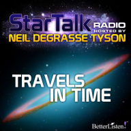 Travels in Time: Star Talk Radio