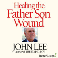 Healing the Father Son Wound