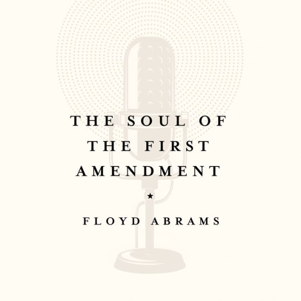 The Soul of the First Amendment