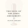 The Soul of the First Amendment