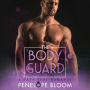 The Bodyguard: A Navy SEAL Romance