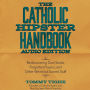 The Catholic Hipster Handbook: Rediscovering Cool Saints, Forgotten Prayers, and Other Weird but Sacred Stuff