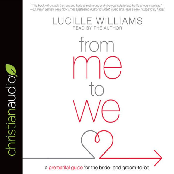 From Me to We: A Premarital Guide for the Bride- and Groom-to-Be