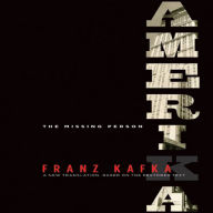 Amerika: The Missing Person: A New Translation by Mark Harman Based on the Restored Text