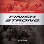Finish Strong: Amazing Stories of Courage and Inspiration