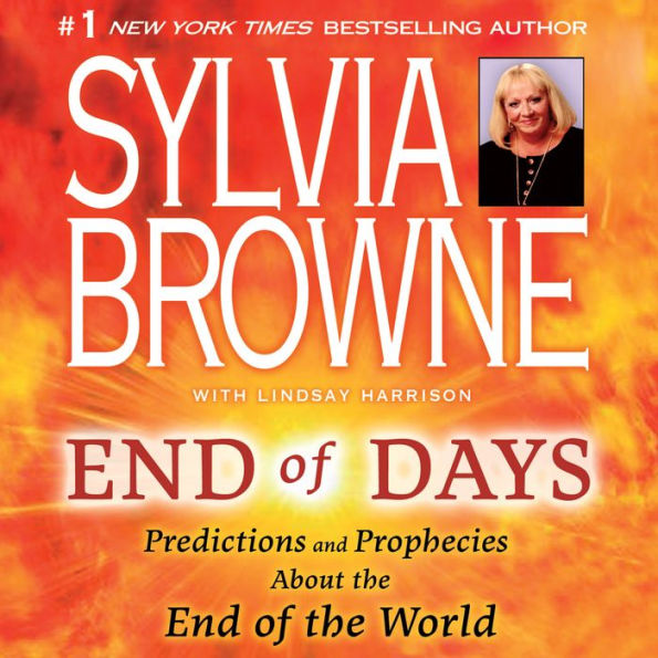 End of Days: Predictions and Prophecies about the End of the World (Abridged)