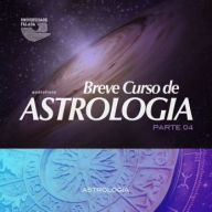 Astrologia - Volume IV