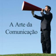 A Arte da comunicação