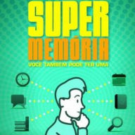 Supermemória - Você também pode ter uma