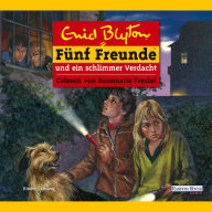 Fünf Freunde und ein schlimmer Verdacht (Abridged)