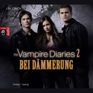 Vampire Diaries, The - Bei Dämmerung