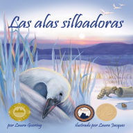 Las alas silbadoras