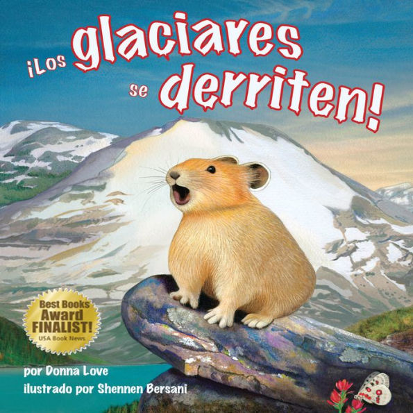 ¡Los glaciares se derriten!