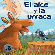 El alce y la urraca