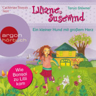 Ein kleiner Hund mit großem Herz - Liliane Susewind (Ungekürzte Lesung)