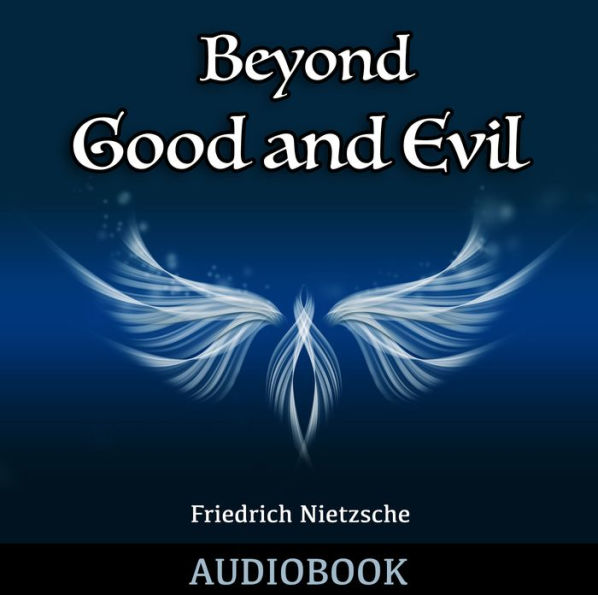 Beyond Good and Evil