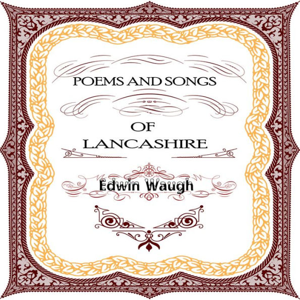 Poems and Songs of Lancashire