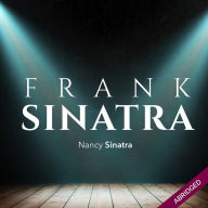 Frank Sinatra : An American Legend (Abridged)