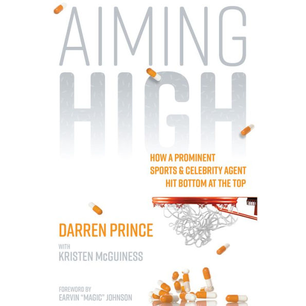 Aiming High: How a Prominent Sports and Celebrity Agent Hit Bottom at the Top