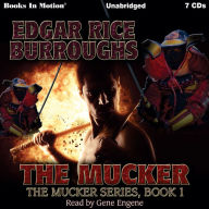 The Mucker: The Mucker Series, book 1