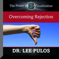 Overcoming Rejection