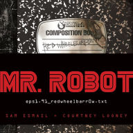 MR. ROBOT: (eps1.91_redwheelbarr0w.txt)