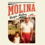 Molina: The Story of the Father Who Raised an Unlikely Baseball Dynasty