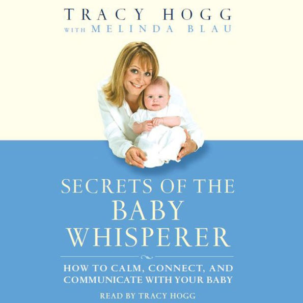 Secrets of the Baby Whisperer (Abridged)