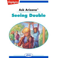 Seeing Double: Ask Arizona