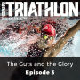 220 Triathlon: The Guts and the Glory: Episode 3