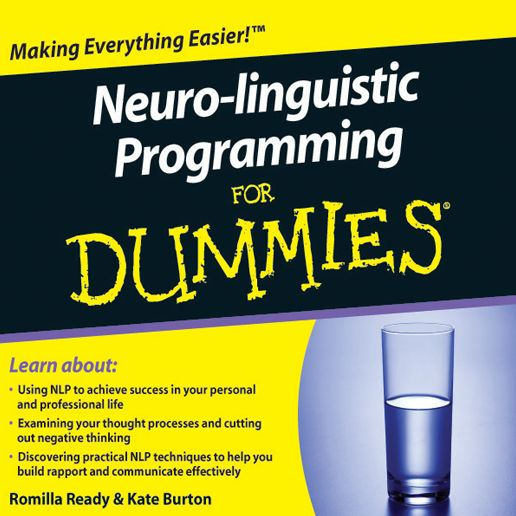 Neuro-linguistic Programming for Dummies