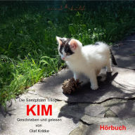 KIM : Die Samtpfoten Trilogie (Abridged)