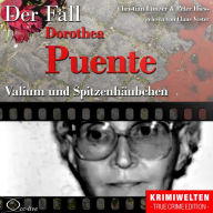 Truecrime - Valium und SpitzenhÃ¤ubchen (Der Fall Dorothea Puente)