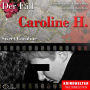 Truecrime - Sweet Caroline (Der Fall Caroline H.)