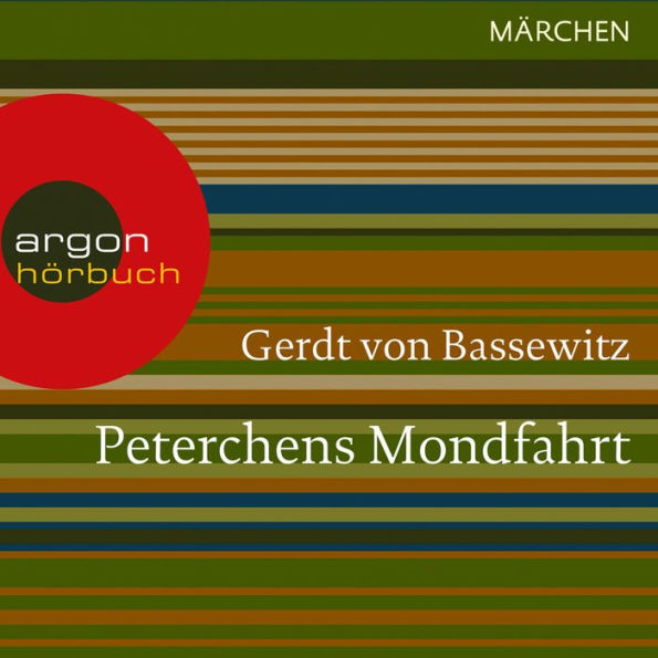 Peterchens Mondfahrt (Ungekürzte Lesung)