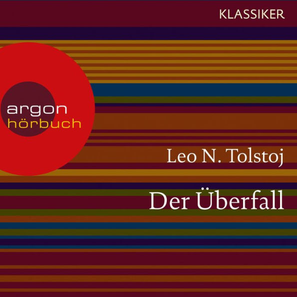 Der Überfall (Ungekürzte Lesung)