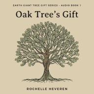 Oak Tree's Gift