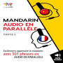 Mandarin audio en parallle 2: Facilement apprendre le mandarinavec 501 phrases en audio en parallle - Partie 2