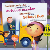 Comportamiento y modales en el autobús escolar/Manners on the School Bus